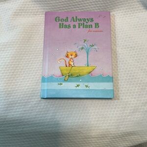 God Always Has a Plan B - Pink and Blue Illustrated Kids Book